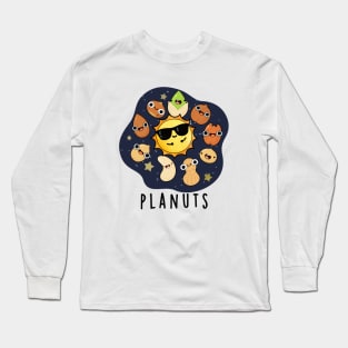 Planuts Funny Astronomy Nuts Pun Long Sleeve T-Shirt